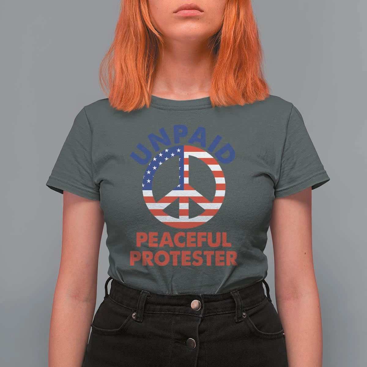 Unpaid Peaceful Protester T Shirt For Women Peace Sign Patriotic US Flag Political Protest