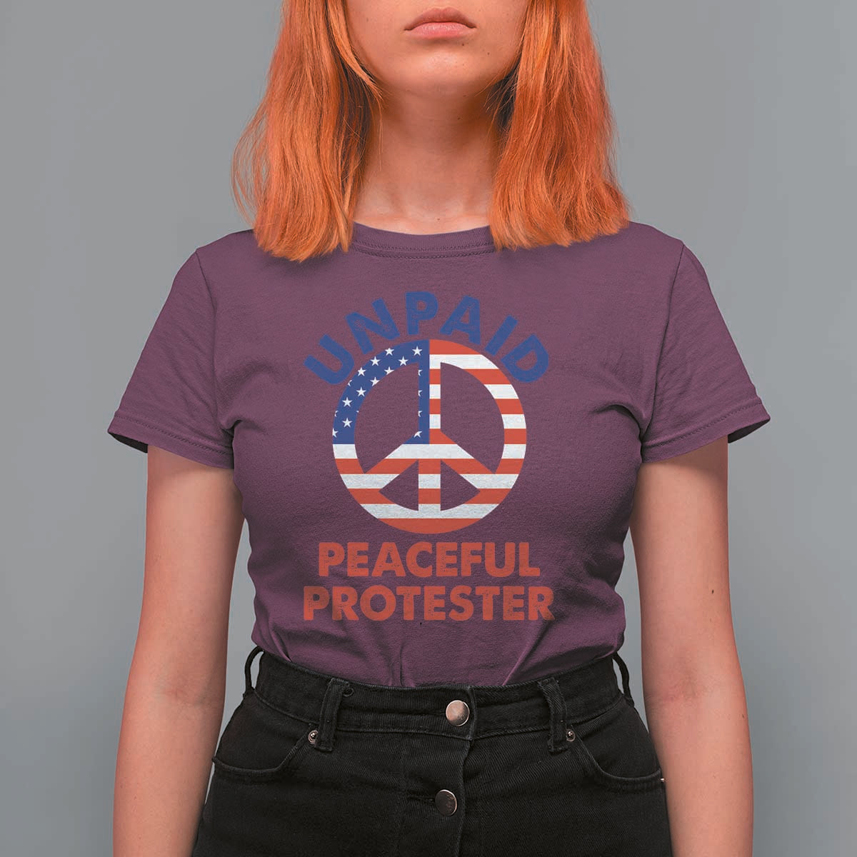 Unpaid Peaceful Protester T Shirt For Women Peace Sign Patriotic US Flag Political Protest