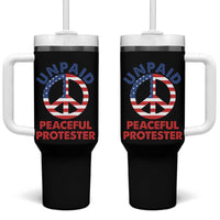 Unpaid Peaceful Protester Tumbler With Handle Peace Sign Patriotic US Flag Political Protest