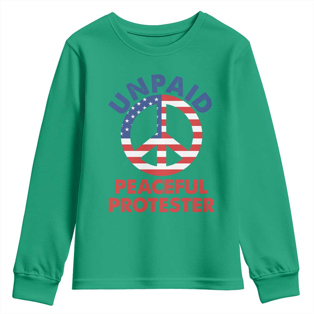 Unpaid Peaceful Protester Youth Sweatshirt Peace Sign Patriotic US Flag Political Protest