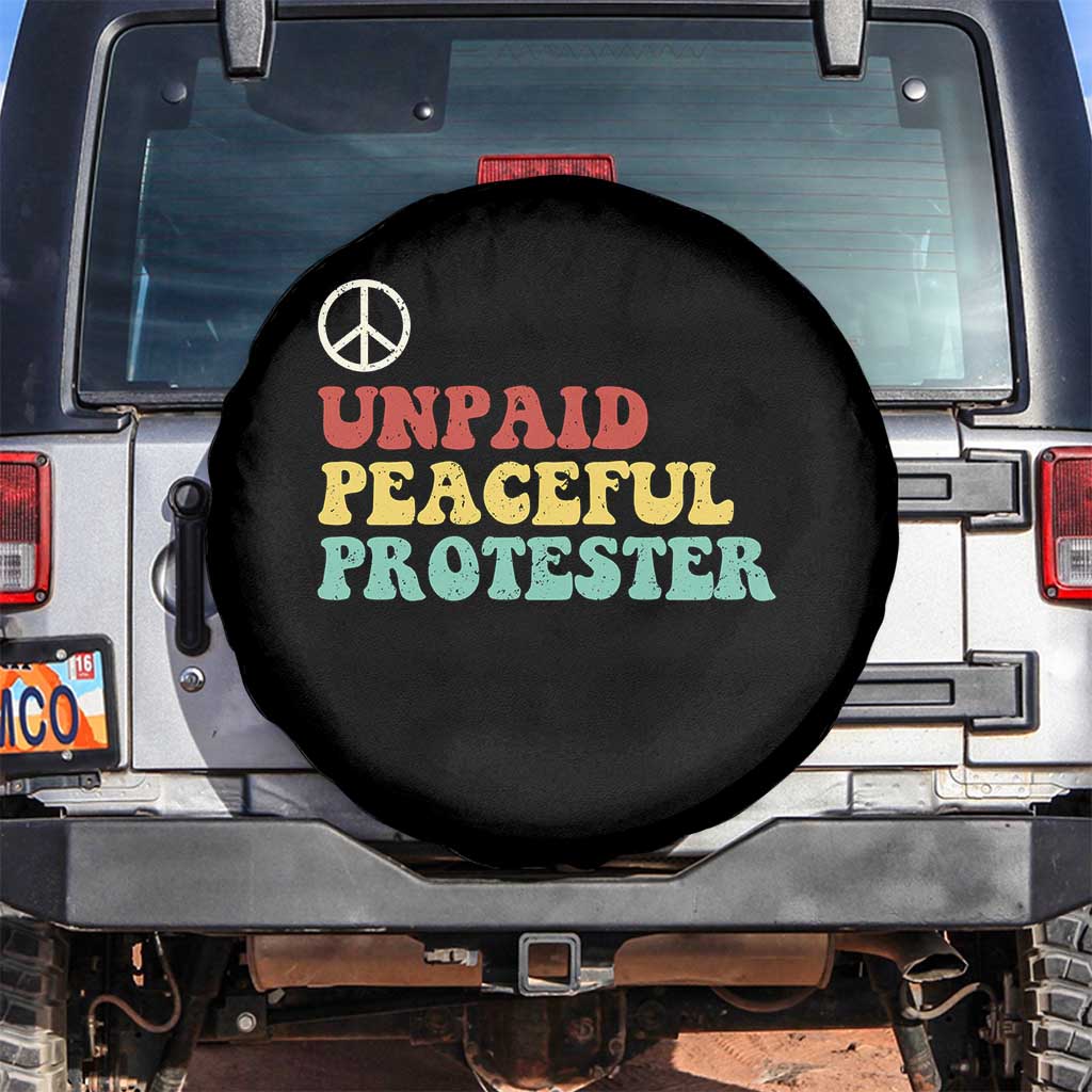 Unpaid Peaceful Protester Spare Tire Cover Political Resistance Movement