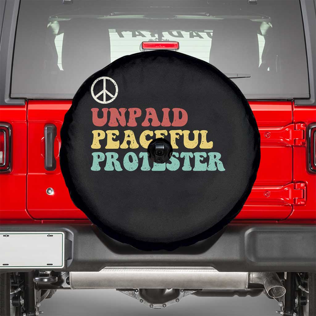Unpaid Peaceful Protester Spare Tire Cover Political Resistance Movement