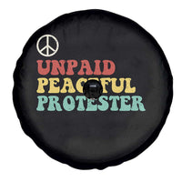 Unpaid Peaceful Protester Spare Tire Cover Political Resistance Movement