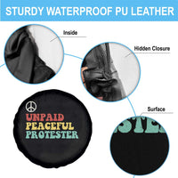 Unpaid Peaceful Protester Spare Tire Cover Political Resistance Movement