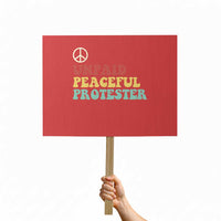 Unpaid Peaceful Protester Protest Sign Political Resistance Movement