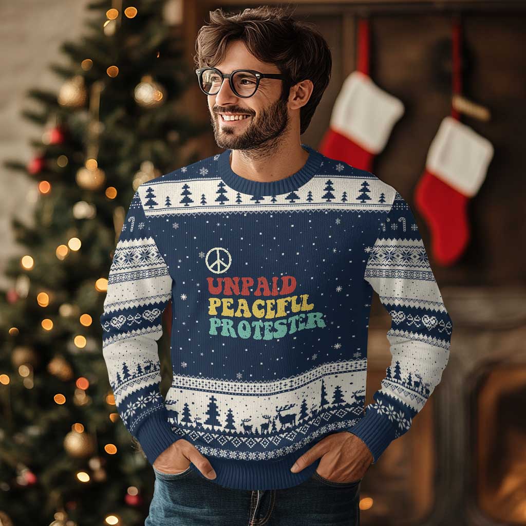 Unpaid Peaceful Protester Ugly Christmas Sweater Political Resistance Movement