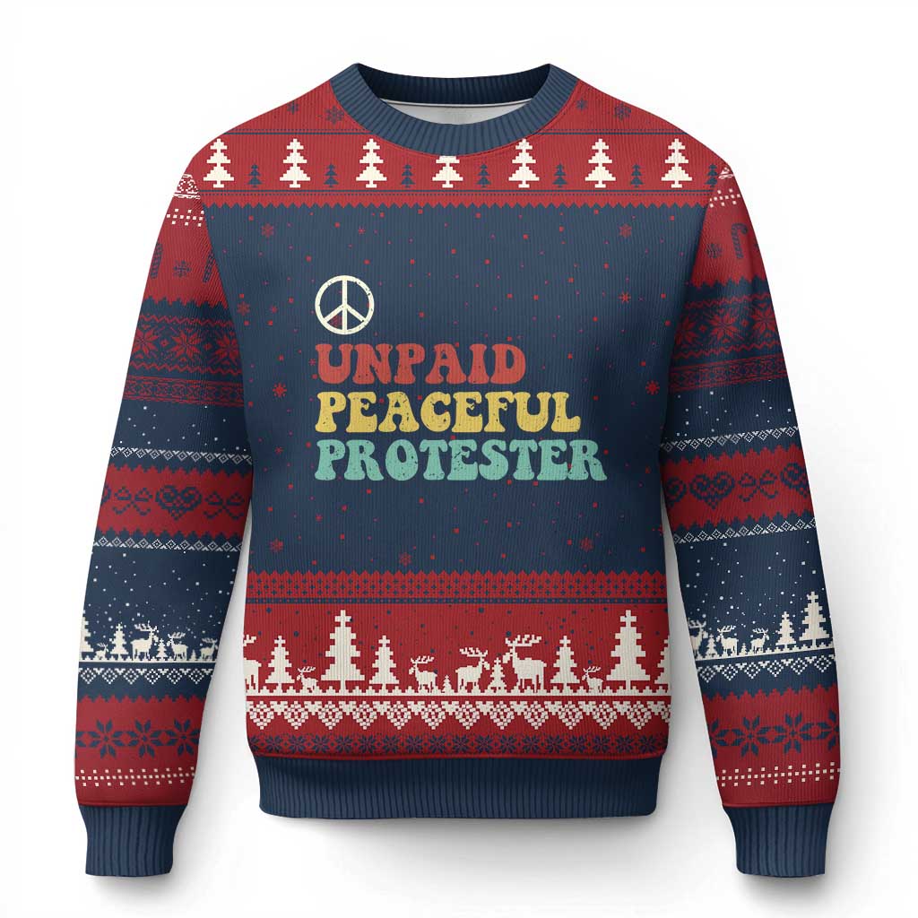 Unpaid Peaceful Protester Ugly Christmas Sweater Political Resistance Movement