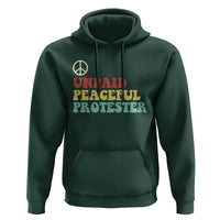 Unpaid Peaceful Protester Hoodie Political Resistance Movement