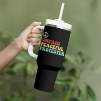 Unpaid Peaceful Protester Tumbler With Handle Political Resistance Movement