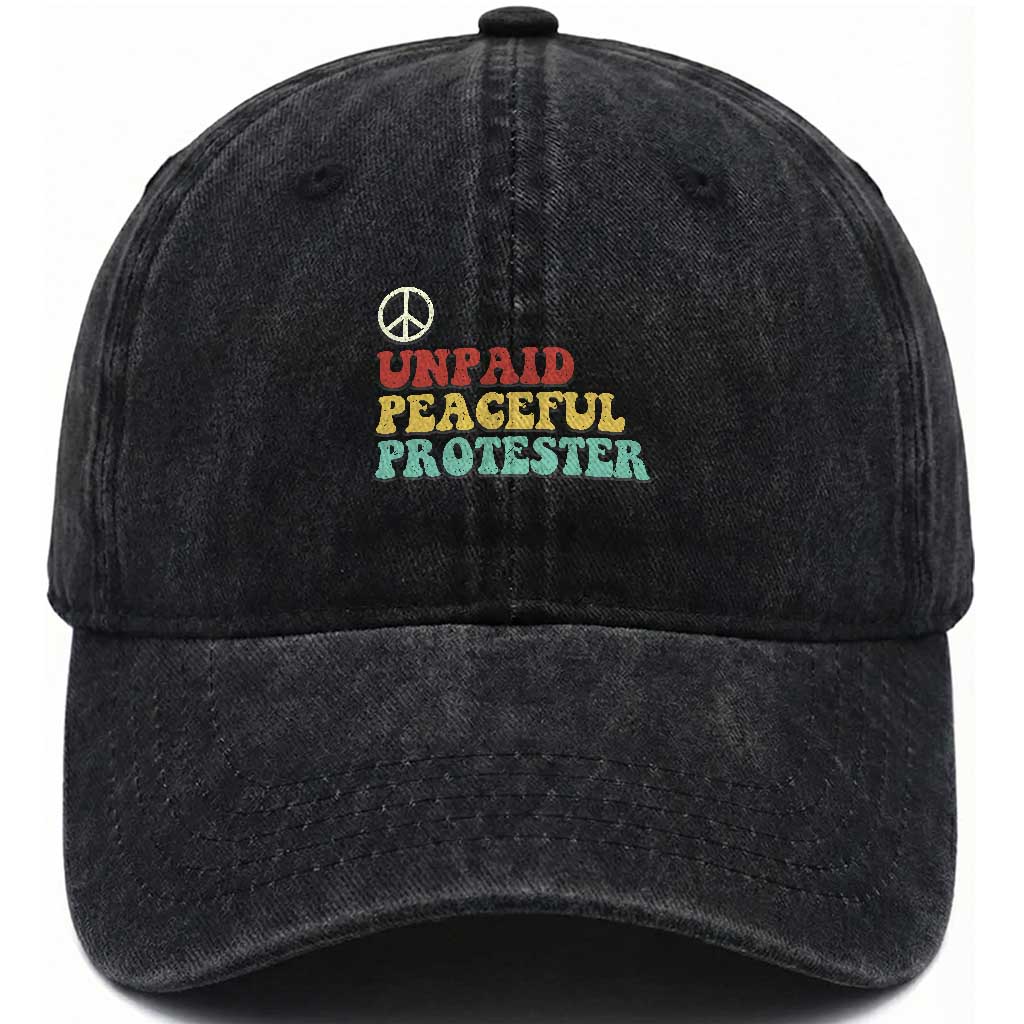 Unpaid Peaceful Protester Washed Cotton Baseball Cap Political Resistance Movement