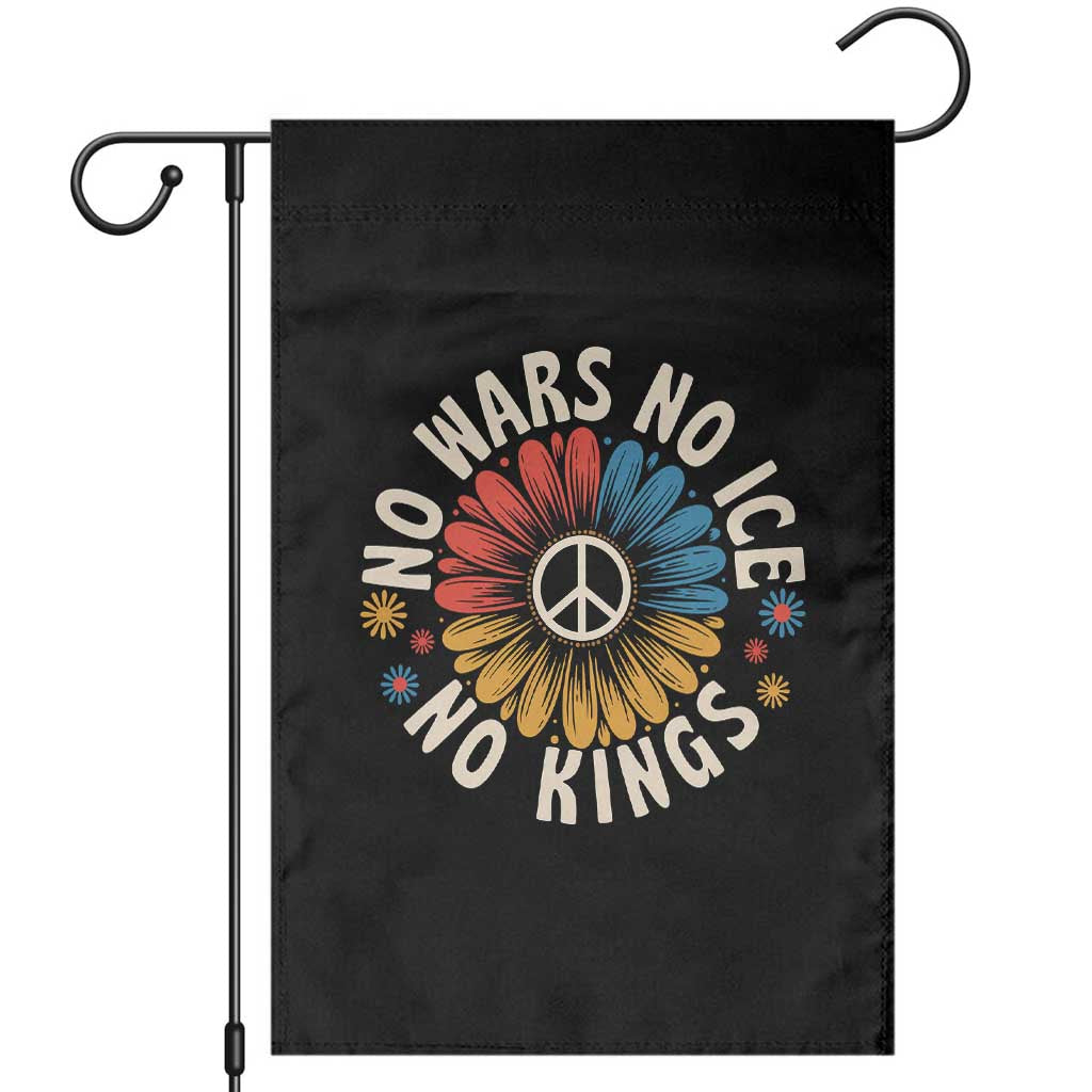 No Kings No ICE No Wars Garden Flag Peace Sign Sunflower Anti War Freedom Activist