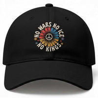 No Kings No ICE No Wars Baseball Cap Peace Sign Sunflower Anti War Freedom Activist