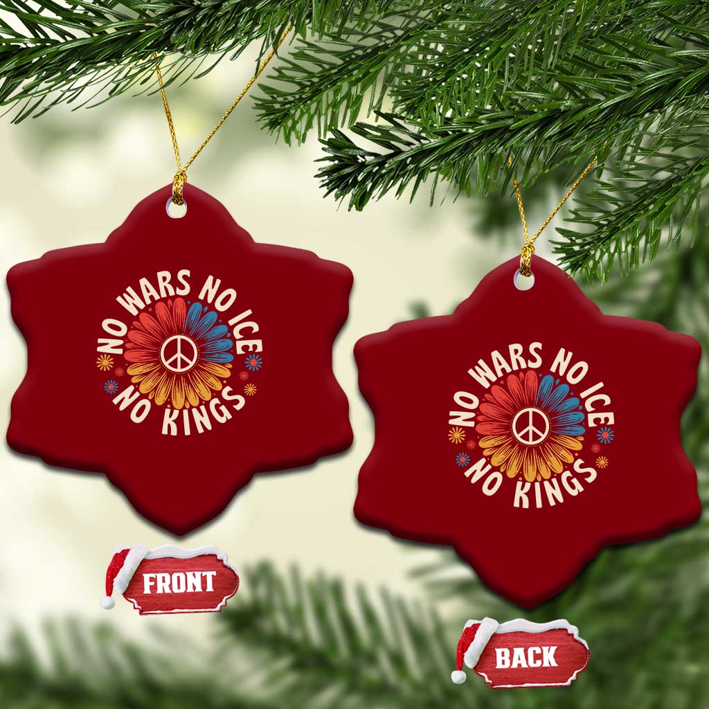 No Kings No ICE No Wars Ceramic Ornament Peace Sign Sunflower Anti War Freedom Activist
