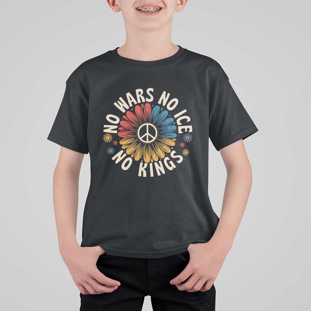 No Kings No ICE No Wars T Shirt For Kid Peace Sign Sunflower Anti War Freedom Activist