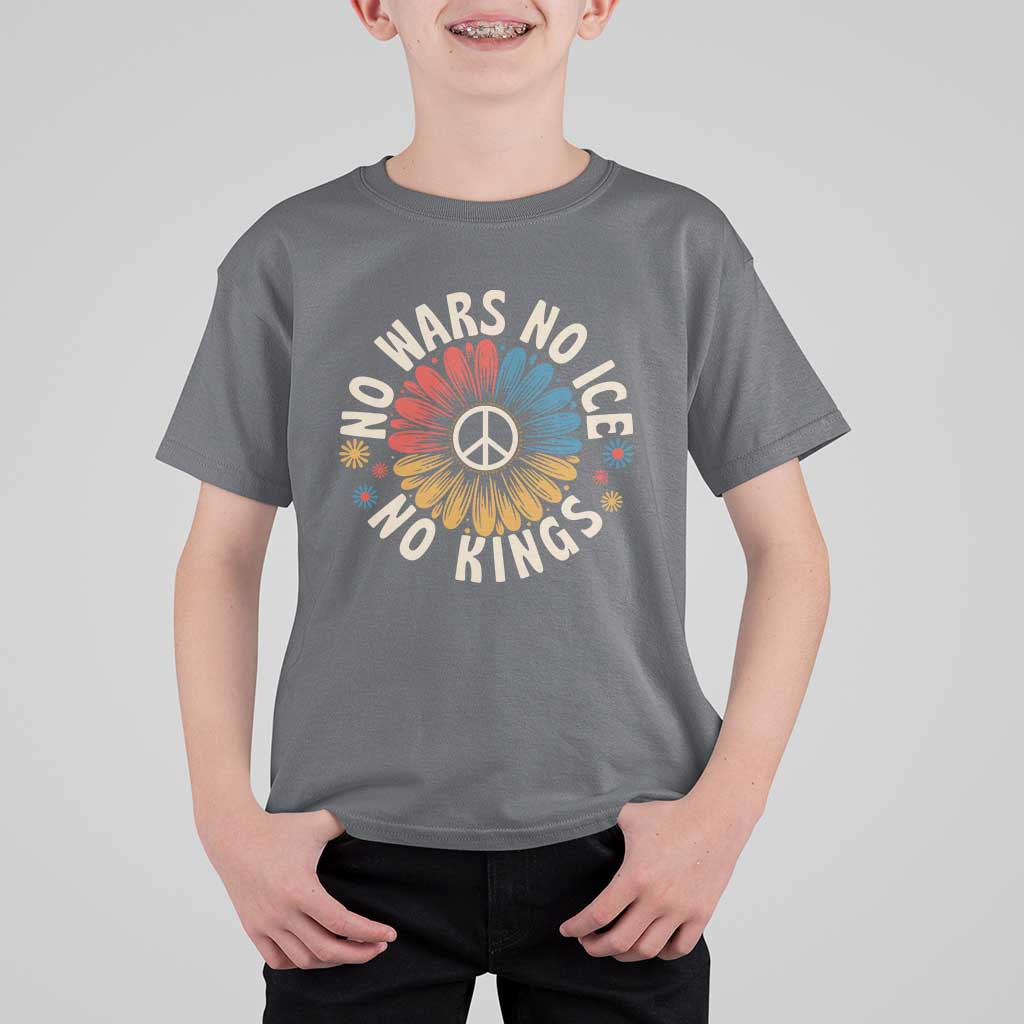 No Kings No ICE No Wars T Shirt For Kid Peace Sign Sunflower Anti War Freedom Activist