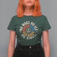 No Kings No ICE No Wars T Shirt For Women Peace Sign Sunflower Anti War Freedom Activist