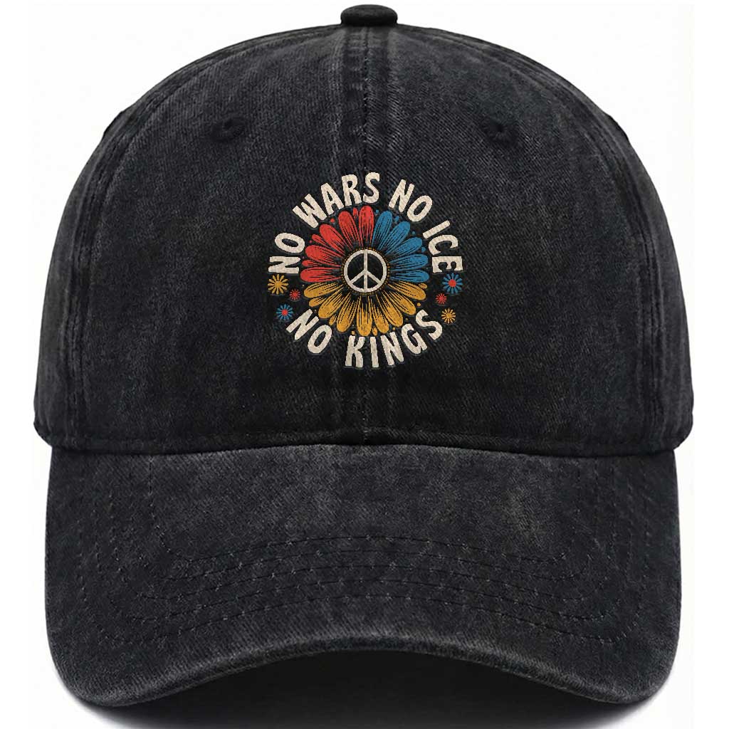No Kings No ICE No Wars Washed Cotton Baseball Cap Peace Sign Sunflower Anti War Freedom Activist
