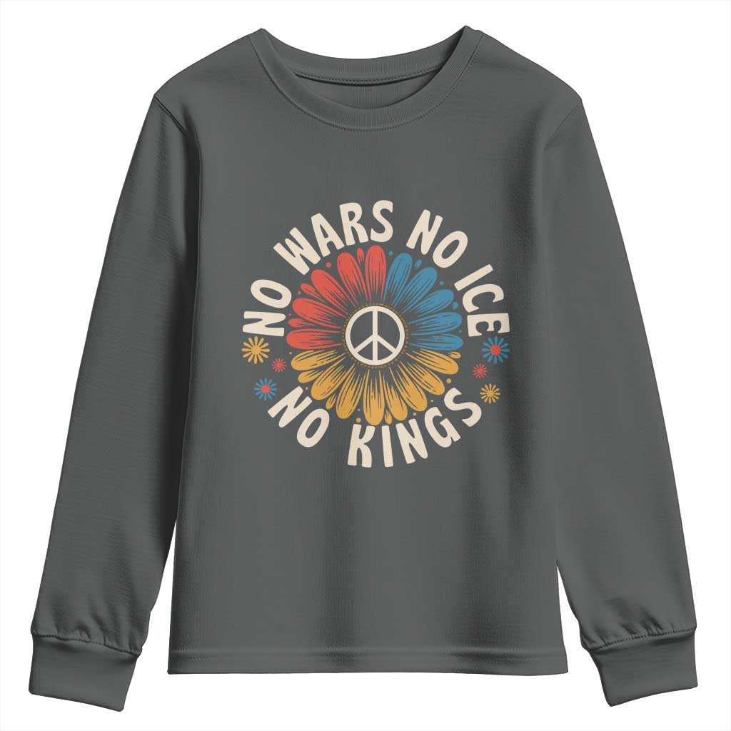 No Kings No ICE No Wars Youth Sweatshirt Peace Sign Sunflower Anti War Freedom Activist