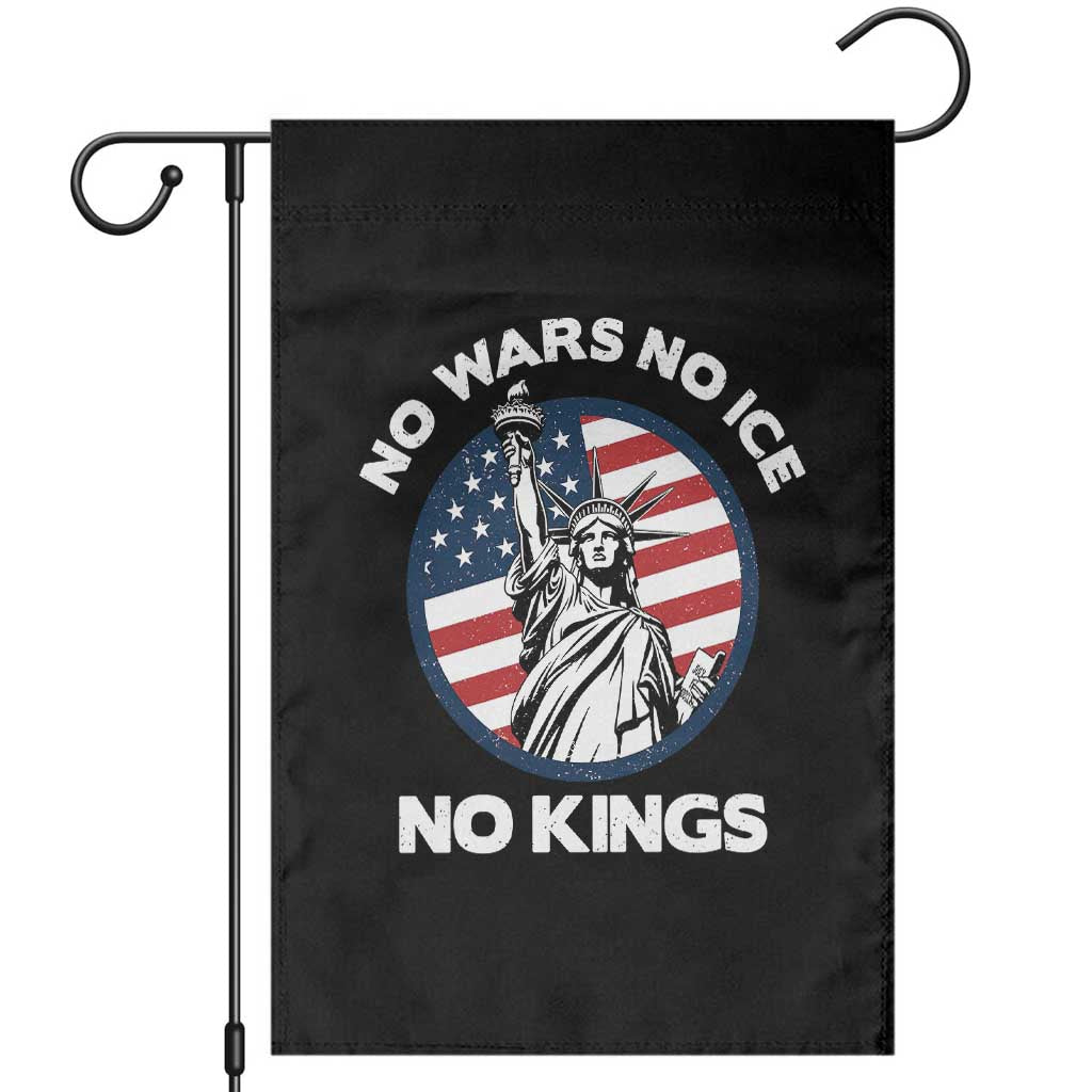 No Kings No ICE No Wars Garden Flag Statue of Liberty US Flag Anti War Freedom Activist