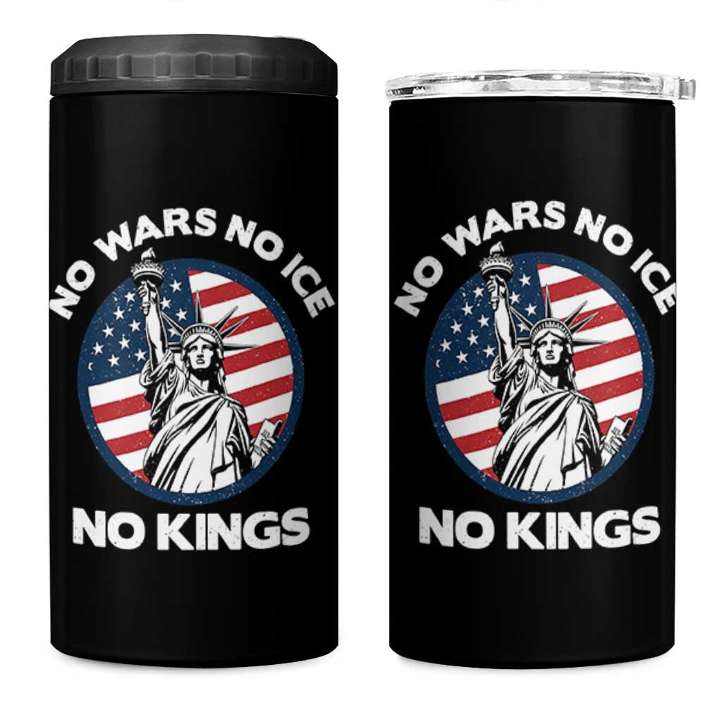 No Kings No ICE No Wars 4 in 1 Can Cooler Tumbler Statue of Liberty US Flag Anti War Freedom Activist