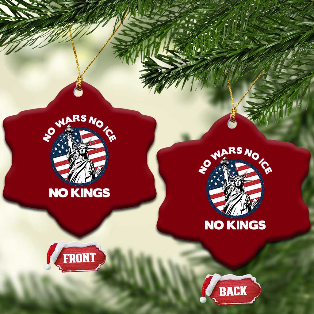 No Kings No ICE No Wars Ceramic Ornament Statue of Liberty US Flag Anti War Freedom Activist