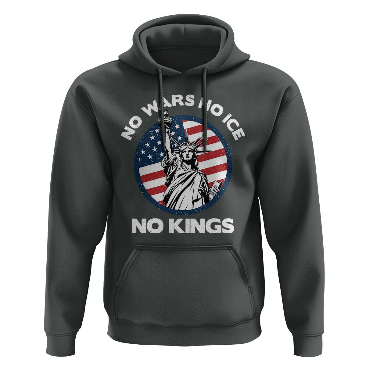 No Kings No ICE No Wars Hoodie Statue of Liberty US Flag Anti War Freedom Activist