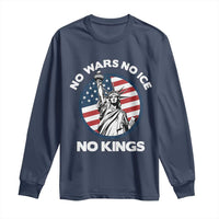 No Kings No ICE No Wars Long Sleeve Shirt Statue of Liberty US Flag Anti War Freedom Activist