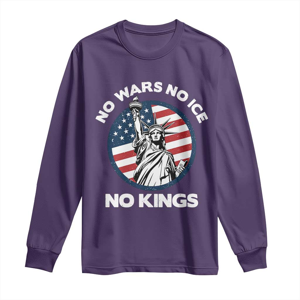 No Kings No ICE No Wars Long Sleeve Shirt Statue of Liberty US Flag Anti War Freedom Activist