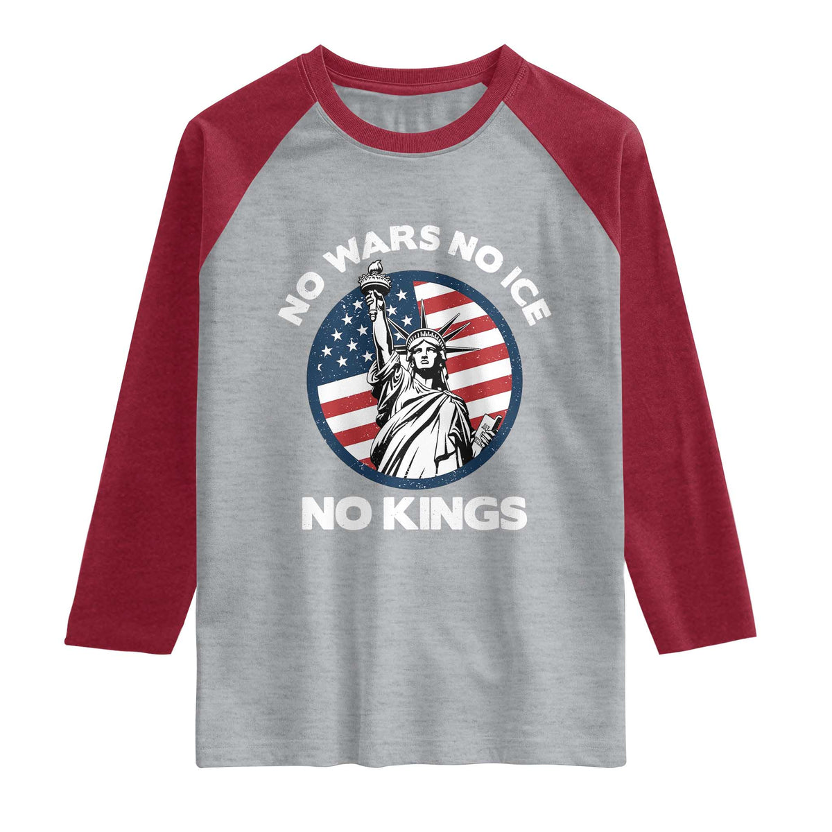 No Kings No ICE No Wars Raglan Shirt Statue of Liberty US Flag Anti War Freedom Activist