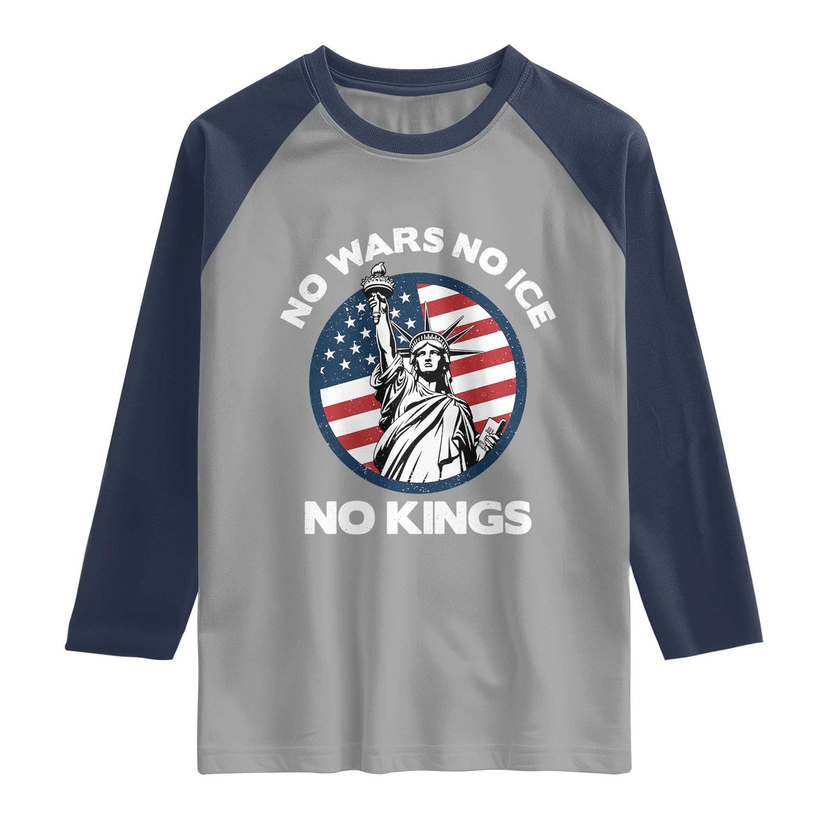 No Kings No ICE No Wars Raglan Shirt Statue of Liberty US Flag Anti War Freedom Activist
