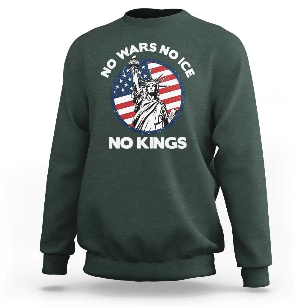 No Kings No ICE No Wars Sweatshirt Statue of Liberty US Flag Anti War Freedom Activist