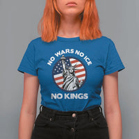 No Kings No ICE No Wars T Shirt For Women Statue of Liberty US Flag Anti War Freedom Activist