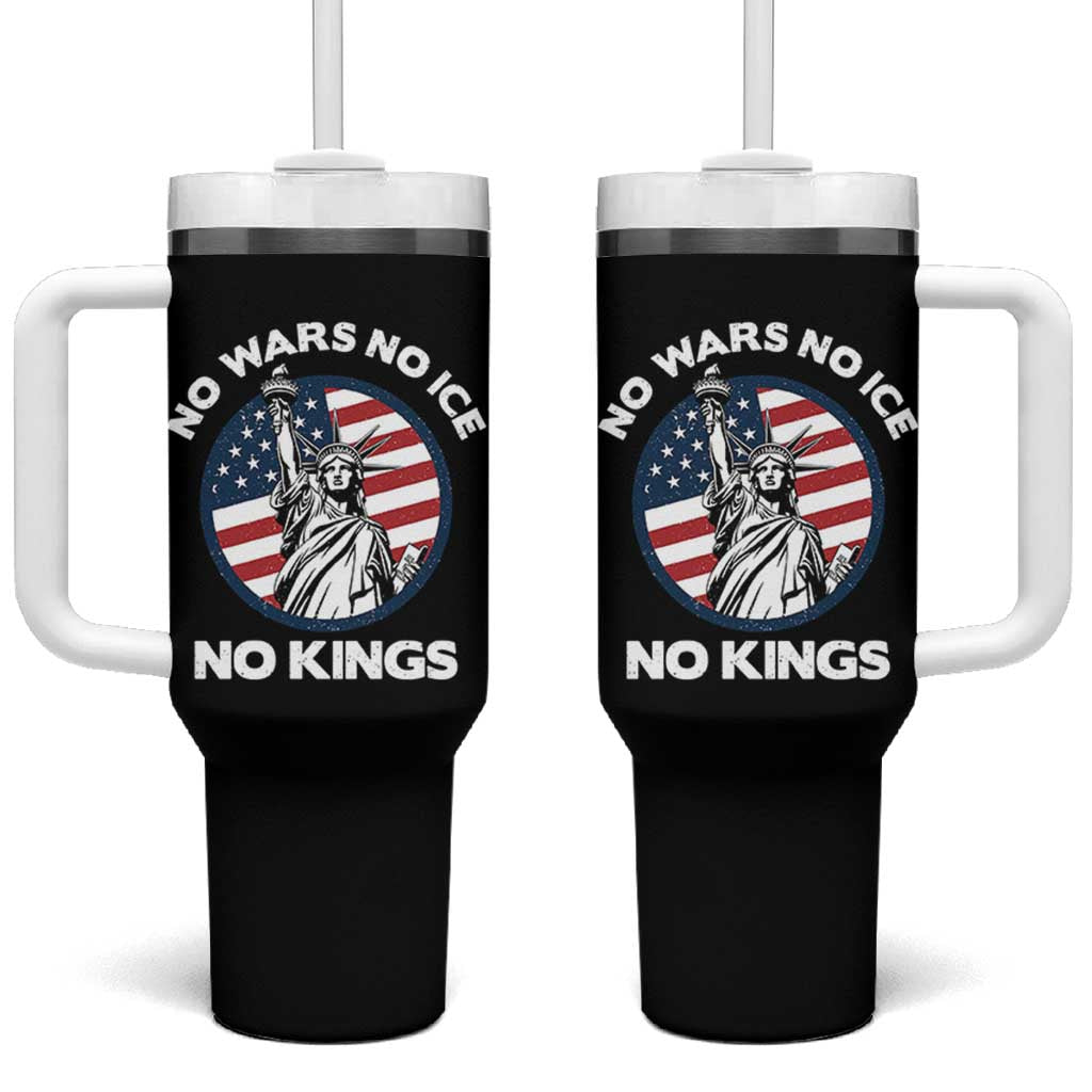 No Kings No ICE No Wars Tumbler With Handle Statue of Liberty US Flag Anti War Freedom Activist