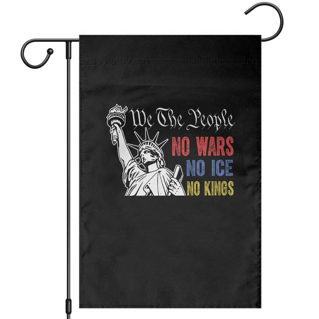 No Kings No ICE No Wars Garden Flag Statue of Liberty We The People Freedom