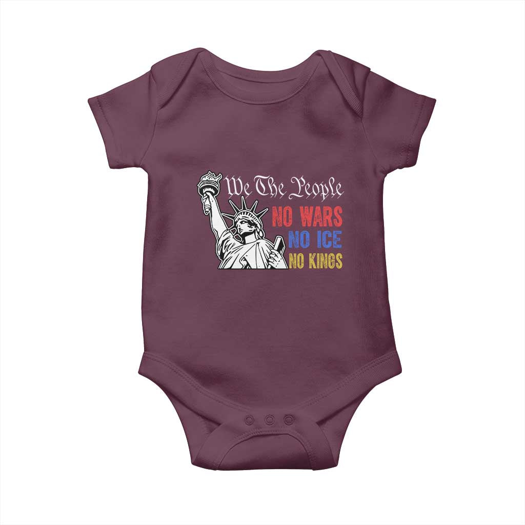 No Kings No ICE No Wars Baby Onesie Statue of Liberty We The People Freedom