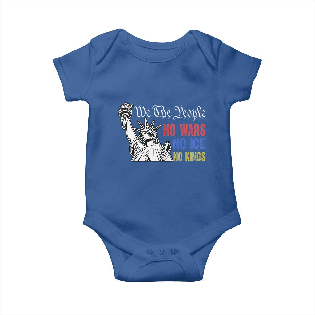 No Kings No ICE No Wars Baby Onesie Statue of Liberty We The People Freedom