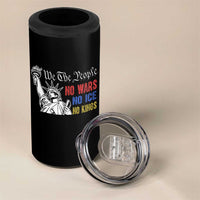 No Kings No ICE No Wars 4 in 1 Can Cooler Tumbler Statue of Liberty We The People Freedom
