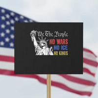 No Kings No ICE No Wars Protest Sign Statue of Liberty We The People Freedom