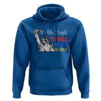 No Kings No ICE No Wars Hoodie Statue of Liberty We The People Freedom