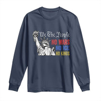 No Kings No ICE No Wars Long Sleeve Shirt Statue of Liberty We The People Freedom