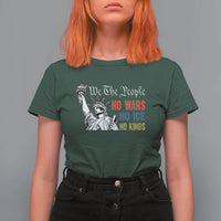 No Kings No ICE No Wars T Shirt For Women Statue of Liberty We The People Freedom