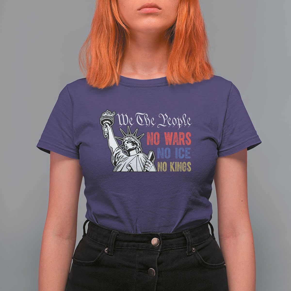 No Kings No ICE No Wars T Shirt For Women Statue of Liberty We The People Freedom