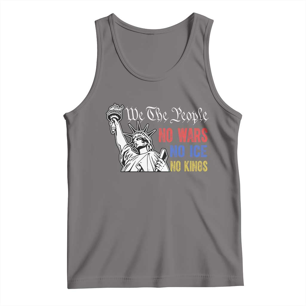 No Kings No ICE No Wars Tank Top Statue of Liberty We The People Freedom