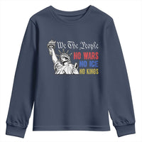 No Kings No ICE No Wars Youth Sweatshirt Statue of Liberty We The People Freedom