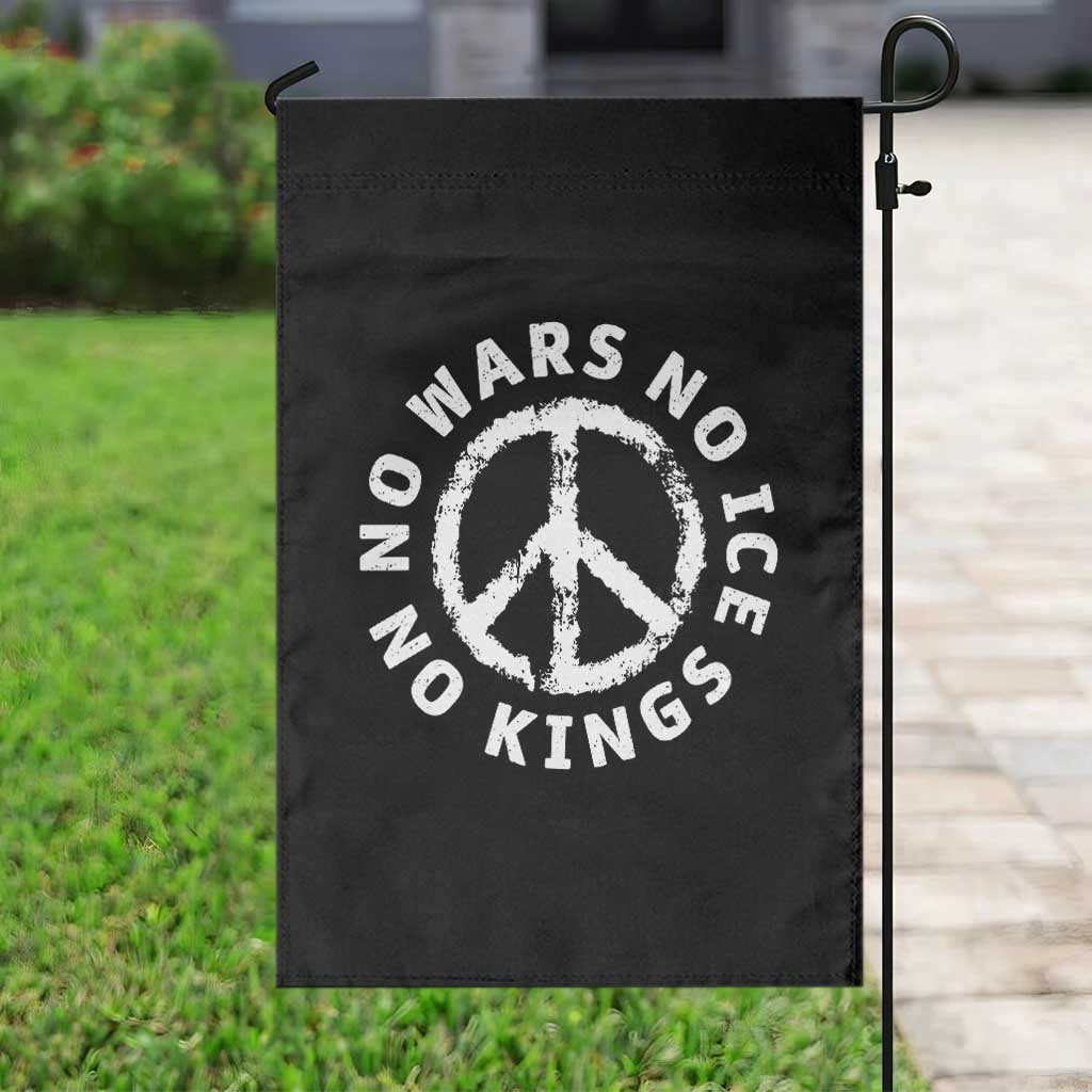 No Kings No ICE No Wars Garden Flag Peace Sign Anti War Freedom Activist