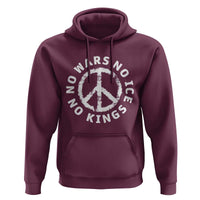 No Kings No ICE No Wars Hoodie Peace Sign Anti War Freedom Activist