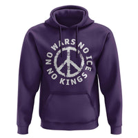 No Kings No ICE No Wars Hoodie Peace Sign Anti War Freedom Activist