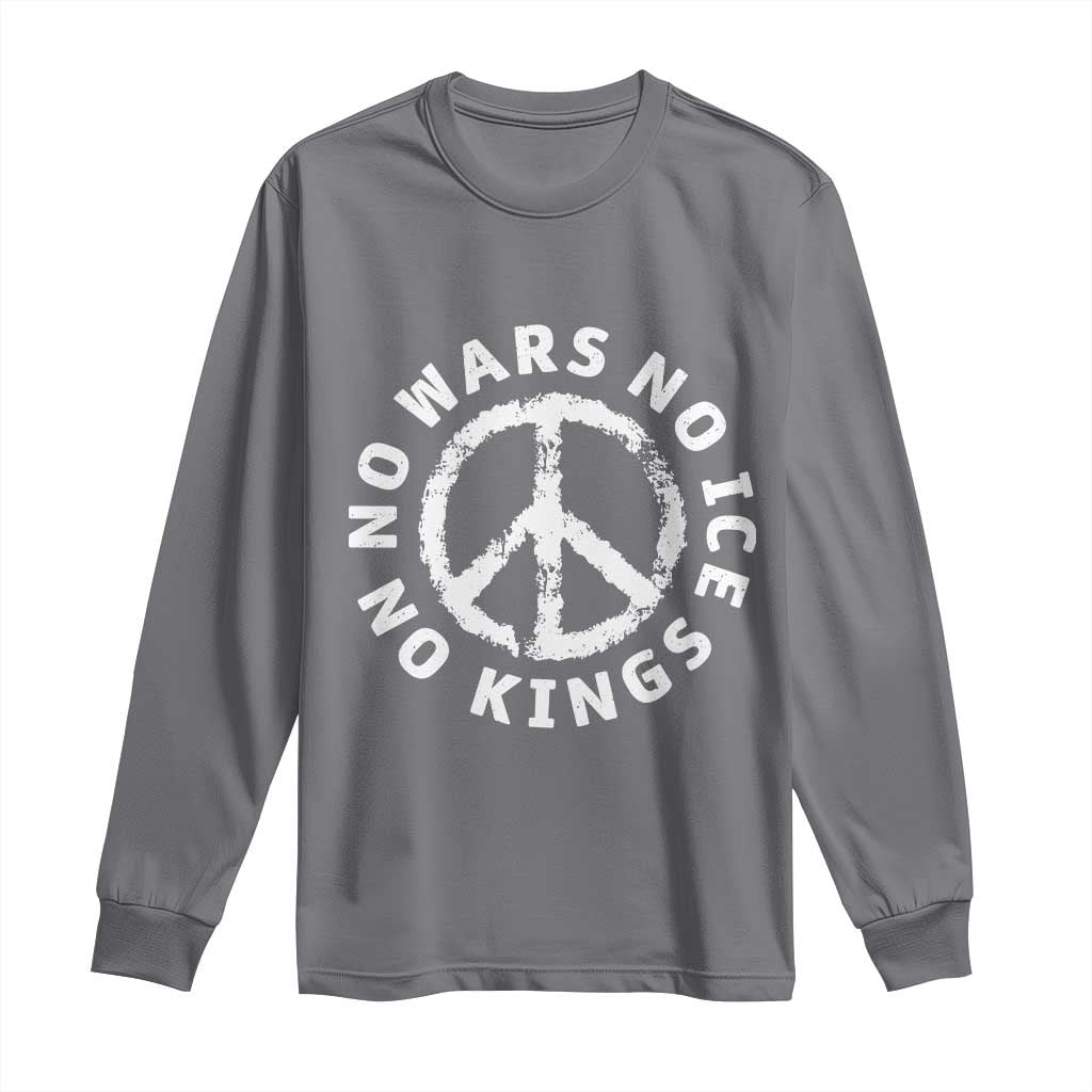 No Kings No ICE No Wars Long Sleeve Shirt Peace Sign Anti War Freedom Activist