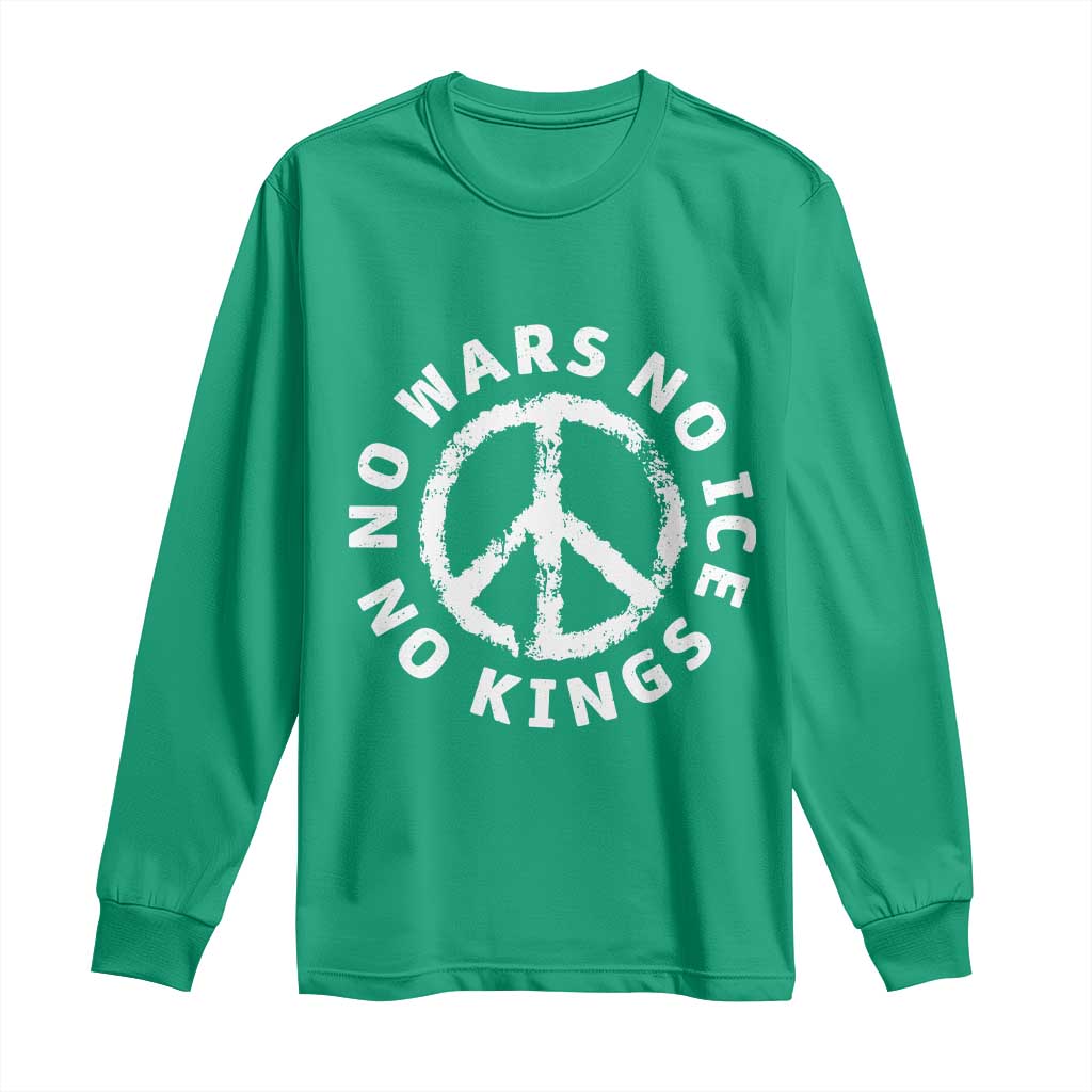 No Kings No ICE No Wars Long Sleeve Shirt Peace Sign Anti War Freedom Activist