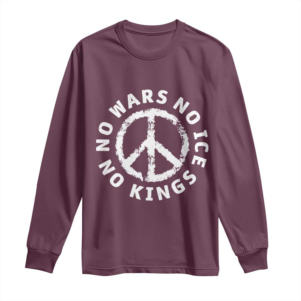 No Kings No ICE No Wars Long Sleeve Shirt Peace Sign Anti War Freedom Activist